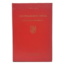 San Pellegrino Terme e la valle brembana