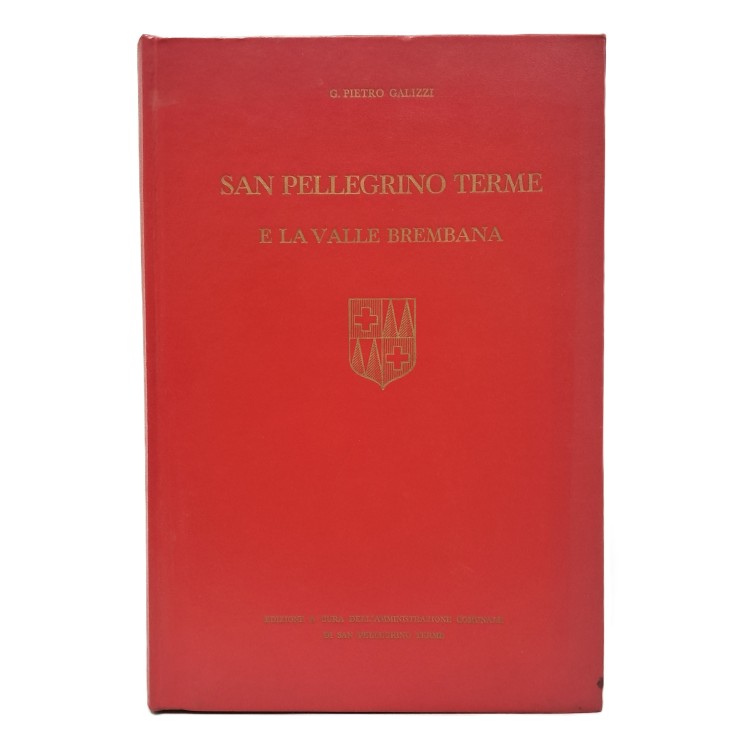 San Pellegrino Terme e la valle brembana