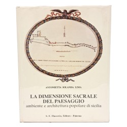 La dimensione sacrale del paesaggio ambiente e architettura popolare di Sicilia