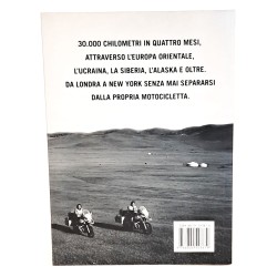 Long Way Round. Viaggio in motocicletta da un capo all'altro del mondo 2