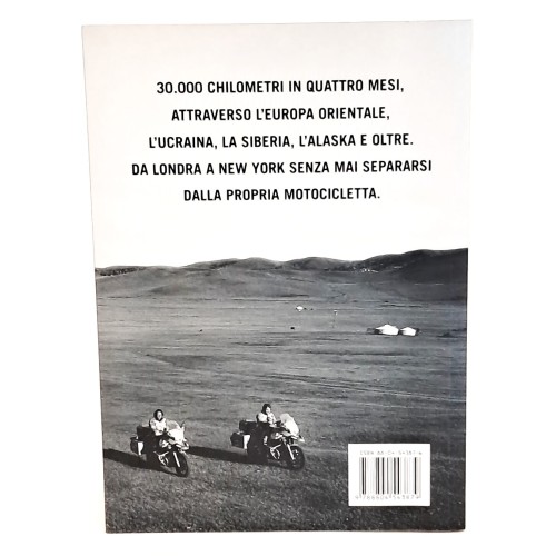 Long Way Round. Viaggio in motocicletta da un capo all'altro del mondo