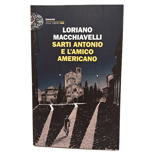Sarti Antonio e l'amico americano
