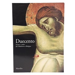 Duecento. Forme e colori del Medioevo a Bologna