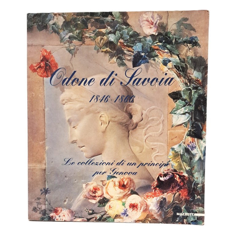 Odone di Savoia 1846-1866. Le collezioni di un principe per Genova