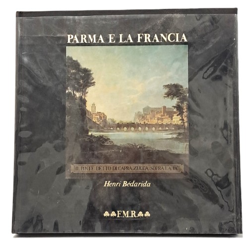 Parma e la Francia (1748-1789) I-II