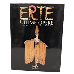 Erté ultime opere. Grafica scultura