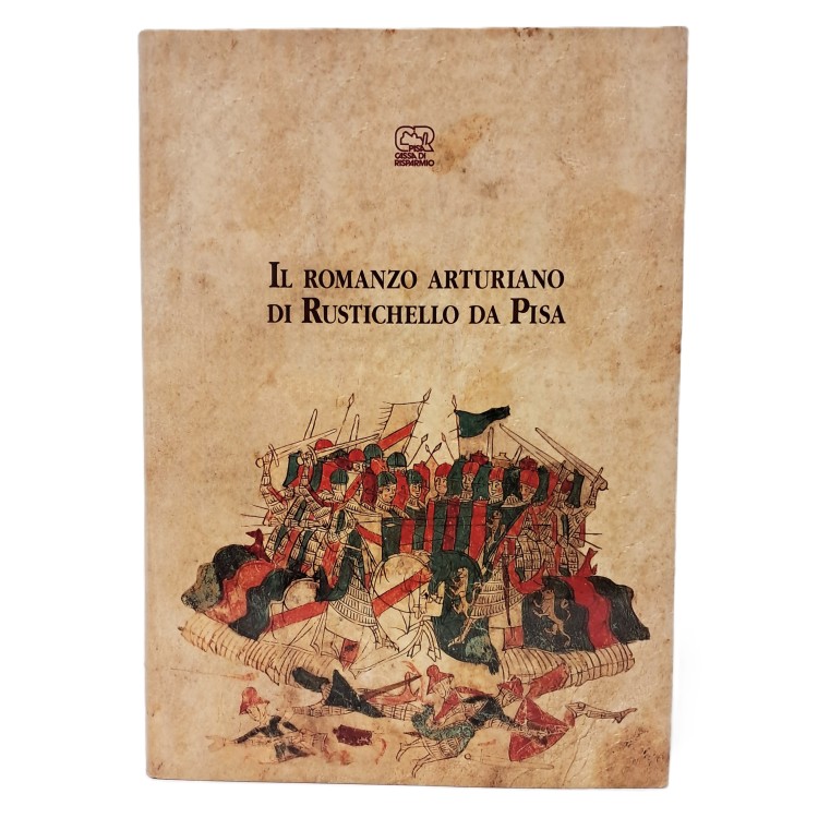 Il romanzo arturiano di Rustichello da Pisa