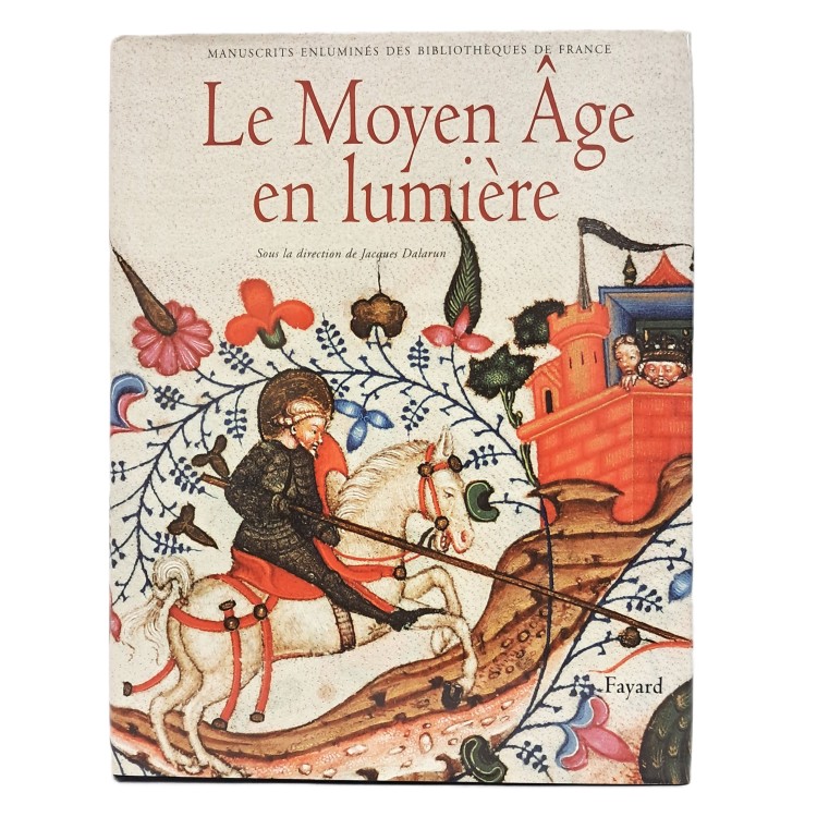 Le Moyen Age en lumière