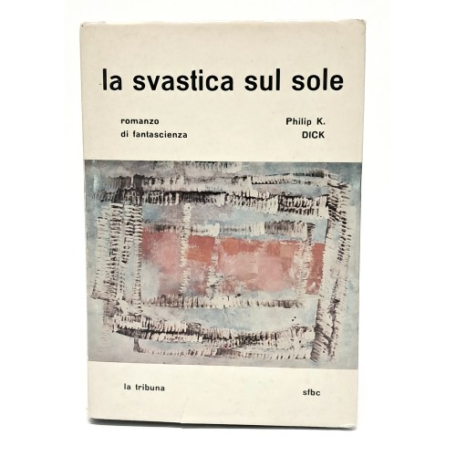 La svastica sul sole romanzo di fantascienza